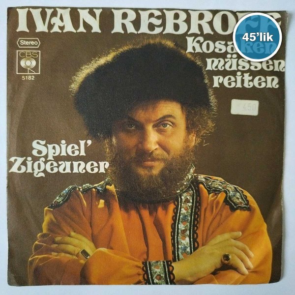 IVAN REBROFF – Kosaken Müssen Reiten – Spiel Zigeuner – 45lik Plak - Sahhaf.Net