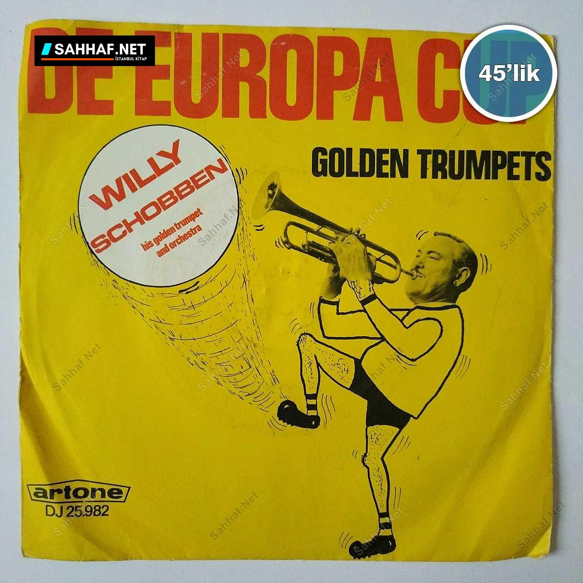 WILLY SCHOBBEN - De Europa Cup - Golden Trumpets - 45lik Plak 1 WILLY SCHOBBEN - De Europa Cup - Golden Trumpets - 45lik Plak