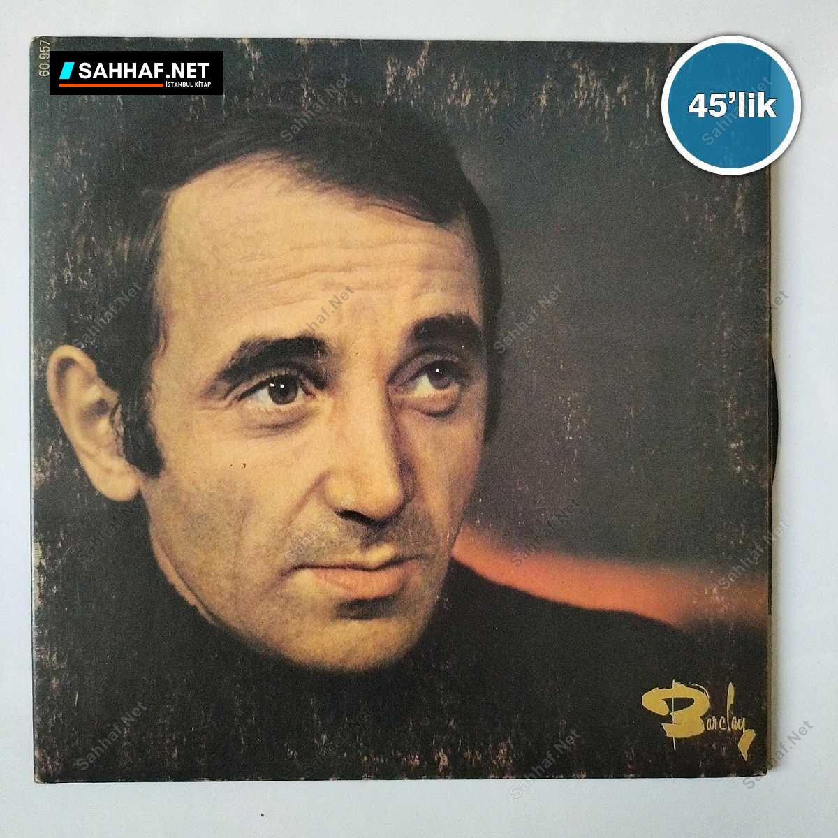 CHARLES AZNAVOUR - Au Nom De La Jeunesse - On A Toujours Le Temps - 45lik Plak 1 CHARLES AZNAVOUR - Au Nom De La Jeunesse - On A Toujours Le Temps - 45lik Plak
