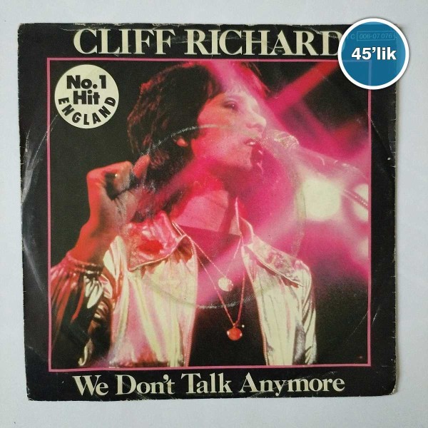 CLIFF RICHARD - We Don't Talk Anymore - Count Me Out - 45lik Plak 56 CLIFF RICHARD – We Don’t Talk Anymore – Count Me Out – 45lik Plak