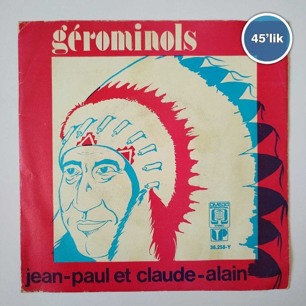 JEAN PAUL CLAUDE – ALAIN – Geronimols – Les Guichets – 45lik Plak - Sahhaf.Net