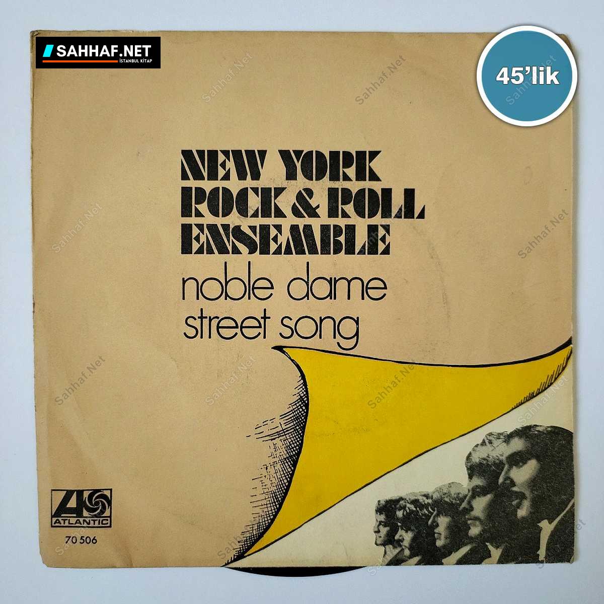 NEW YORK ROCK & ROLL ENSEMBLE - Noble Dame - Street Song - 45lik Plak 1 NEW YORK ROCK & ROLL ENSEMBLE - Noble Dame - Street Song - 45lik Plak
