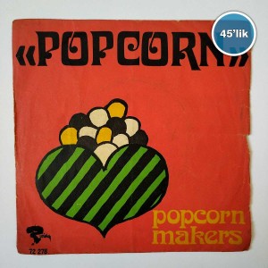POPCORN MAKERS – Popcorn – Toad In The Hole – 45lik Plak