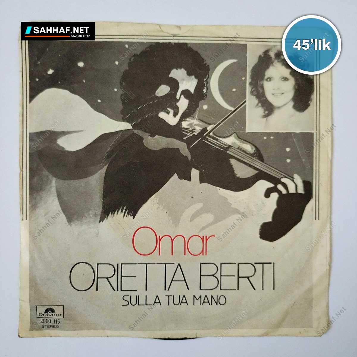 ORIETTA BERTI - Omar - Sulla Tua Mano - 45lik Plak 1 ORIETTA BERTI - Omar - Sulla Tua Mano - 45lik Plak