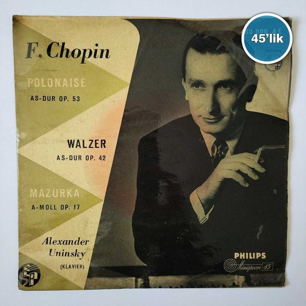 F.CHOPIN - Polonaise As-dur Op. 53 - 45lik Plak 55 F.CHOPIN – Polonaise As-dur Op. 53 – 45lik Plak