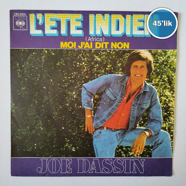 JOE DASSIN - L'ete Indien - Moi J'ai Dit Non - 45lik Plak 55 JOE DASSIN – L’ete Indien – Moi J’ai Dit Non – 45lik Plak