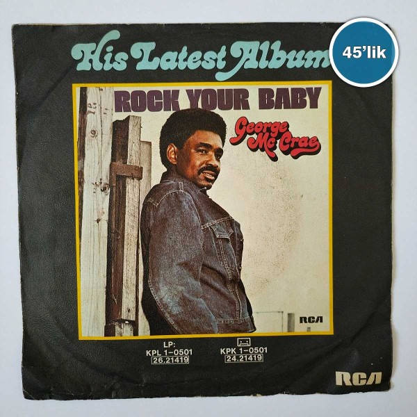 GEORGE MCCRAE – Sing A Happy Song – I Need Somebody Like You – 45lik Plak - Sahhaf.Net
