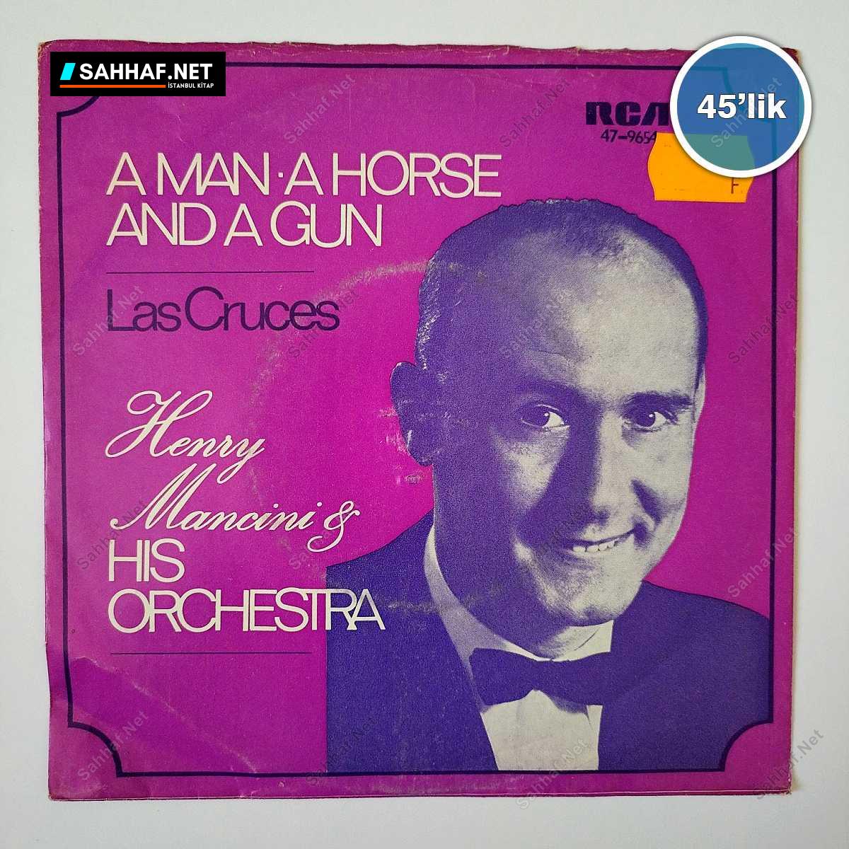 HENRY MANCINI & HIS ORCHESTRA - A Man A Horse And A Gun - Las Cruces - 45lik Plak 1 HENRY MANCINI & HIS ORCHESTRA - A Man A Horse And A Gun - Las Cruces - 45lik Plak