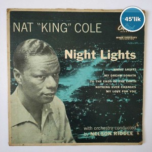 NAT KING COLE - Night Lights - 45lik Plak