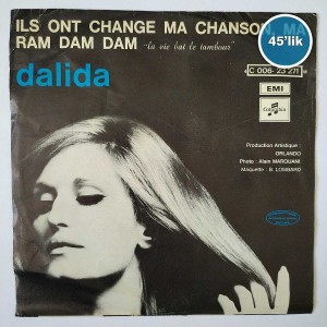 DALIDA - Ils Ont Change Ma Chanson - Ma Ram Dam Dam - 45lik Plak