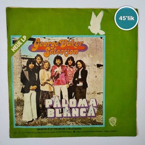 PALOMA BLANCA - George Baker Selection - 45lik Plak