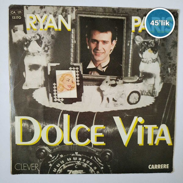 RYAN PARIS – Dolce Vita – 45lik Plak