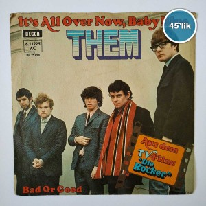 THEM – It’s All Over Now Baby Blue – Bad Or Good – 45lik Plak