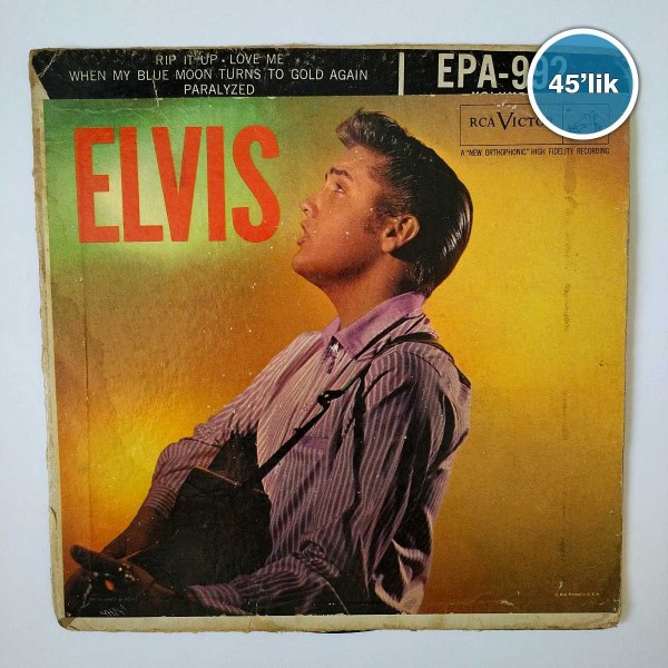 ELVIS PRESLEY – Rip It Up Love Me – When My Blue Moon Turns To Gold Again Paralyzed – 45lik Plak - Sahhaf.Net
