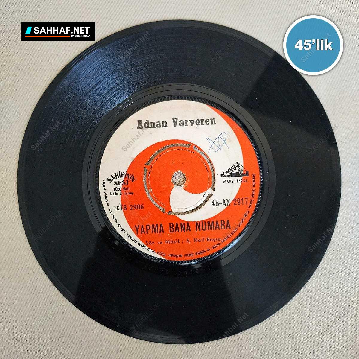 ADNAN VARVEREN - Yapma Bana Numara - Sevgilim - 45lik Plak 1 ADNAN VARVEREN - Yapma Bana Numara - Sevgilim - 45lik Plak