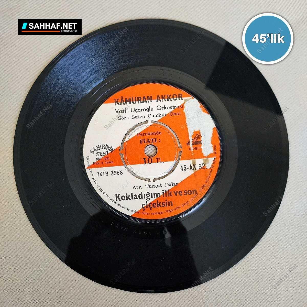 KAMURAN AKKOR - Aşk Eski Bir Yalan - Kokladığım İlk Ve Son Çiçeksin - 45lik Plak 1 KAMURAN AKKOR - Aşk Eski Bir Yalan - Kokladığım İlk Ve Son Çiçeksin - 45lik Plak