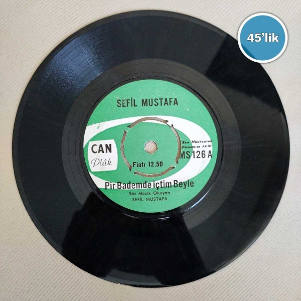 SEFİL MUSTAFA – Pir Bademde İçtim Beyle – Seversin Şahı Merdan Bilirsin – 45lik Plak - Sahhaf.Net