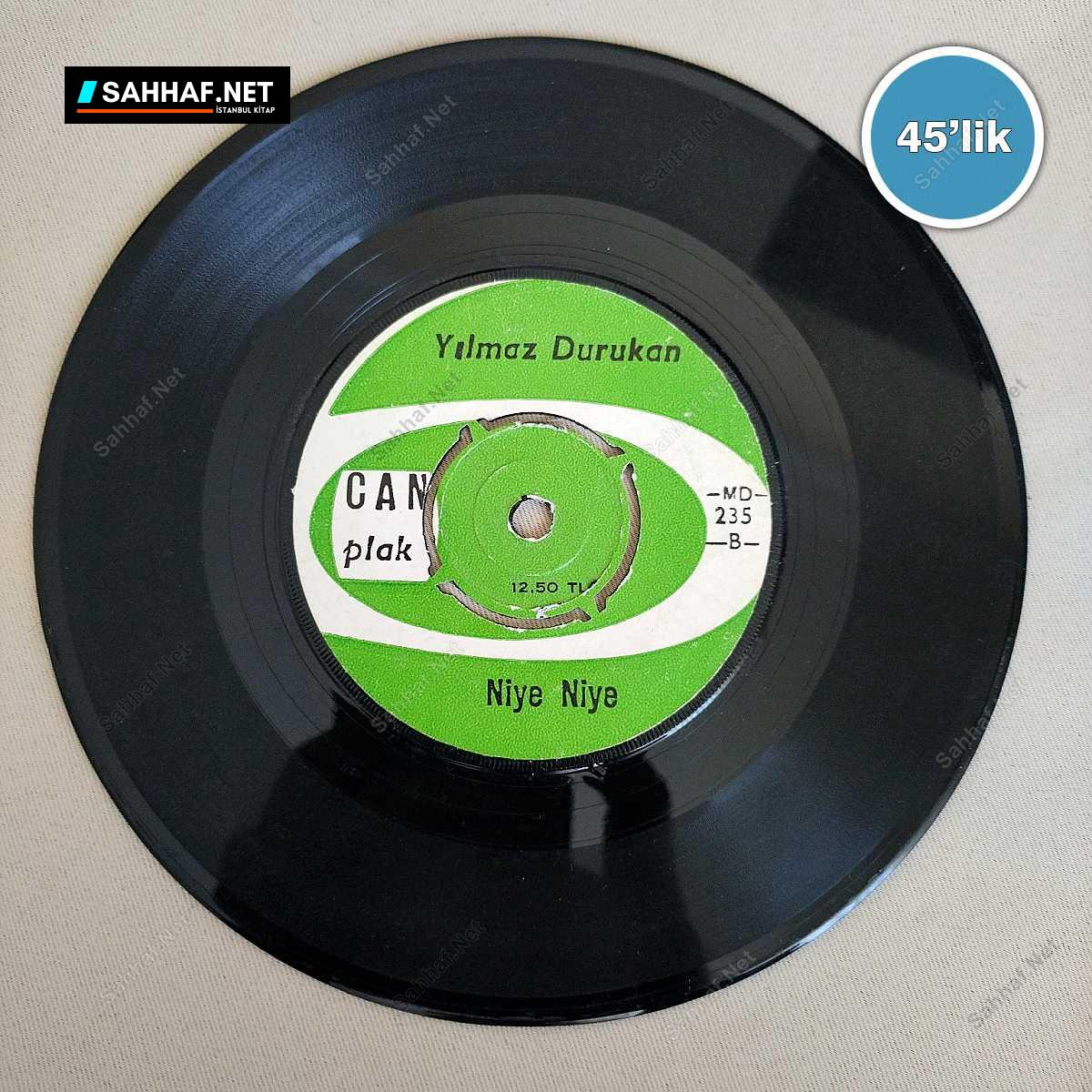 YILMAZ DURUKAN - Niye Niye - İnönü'ye At - 45lik Plak 1 YILMAZ DURUKAN - Niye Niye - İnönü'ye At - 45lik Plak