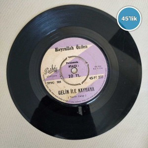 HAYRULLAH ÖZDEN - İstanbul'un Kızları - Gelin İle Kaynana - 45lik Plak 4 HAYRULLAH ÖZDEN – İstanbul’un Kızları – Gelin İle Kaynana – 45lik Plak