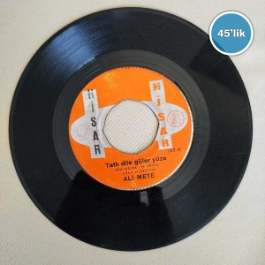ALİ METE - Halkalı Şeker - Tatlı Dile Güler Yüze - 45lik Plak 8 ALİ METE – Halkalı Şeker – Tatlı Dile Güler Yüze – 45lik Plak