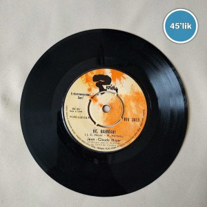 JEAN CLAUDE HAYER - Laisse Moi T'aimer - He Barman - 45lik Plak