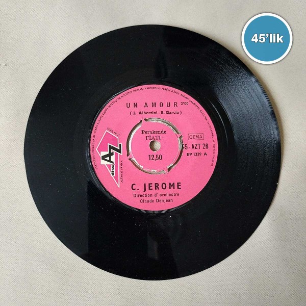 C. JEROME - Un Amour - Un Cri - 45lik Plak 54 C. JEROME – Un Amour – Un Cri – 45lik Plak