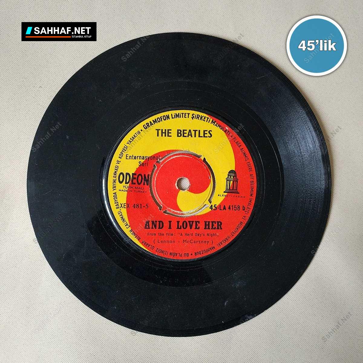 THE BEATLES - I'm Happy Just To Dance With You - And I Love Her - 45lik Plak 1 THE BEATLES - I'm Happy Just To Dance With You - And I Love Her - 45lik Plak