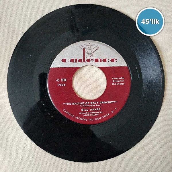 BILL HAYES - The Ballad Of Davy Crockett - Farewell - 45lik Plak 43 BILL HAYES – The Ballad Of Davy Crockett – Farewell – 45lik Plak