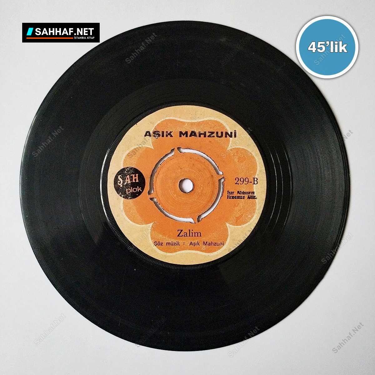 AŞIK MAHZUNİ - Bizim Be - Zalim - 45lik Plak 1 AŞIK MAHZUNİ - Bizim Be - Zalim - 45lik Plak