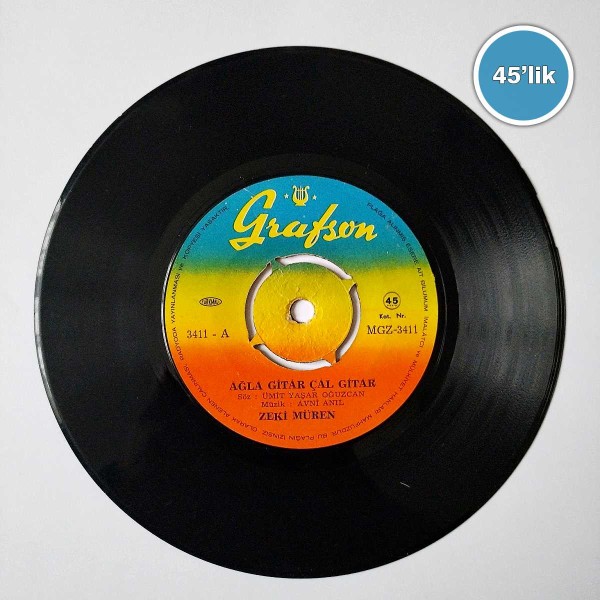 ZEKİ MÜREN - Ağla Gitar Çal Gitar - Bir Kerre Bakanlar - 45lik Plak 56 ZEKİ MÜREN – Ağla Gitar Çal Gitar – Bir Kerre Bakanlar – 45lik Plak