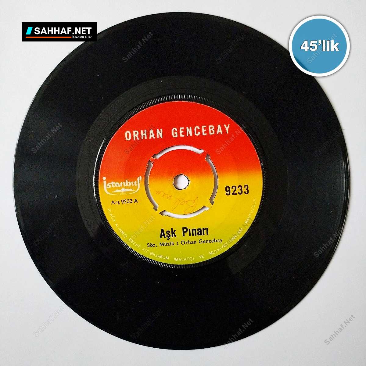 ORHAN GENCEBAY - Aşk Pınarı - Hayat Kavgası - 45lik Plak 1 ORHAN GENCEBAY - Aşk Pınarı - Hayat Kavgası - 45lik Plak