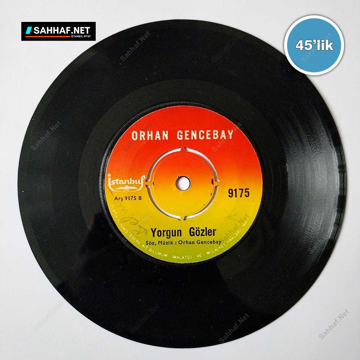 ORHAN GENCEBAY - Bir Teselli Ver - Yorgun Gözler - 45lik Plak 1 ORHAN GENCEBAY - Bir Teselli Ver - Yorgun Gözler - 45lik Plak
