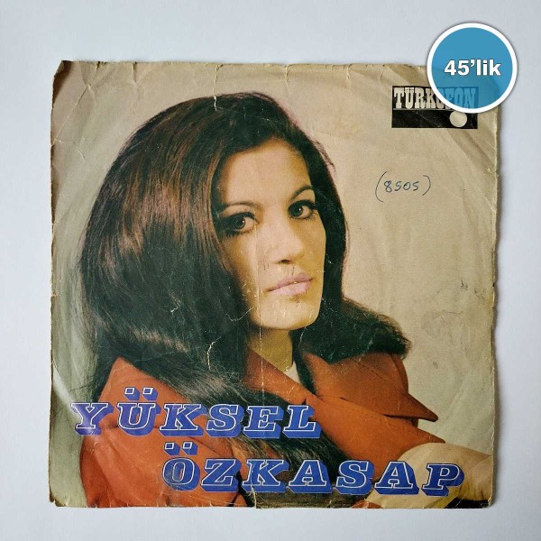 YÜKSEL ÖZKASAP - Beni Yakma Gel Sevgilim - Yükledin Üstüme Bu Gamı Felek - 45lik Plak 44 YÜKSEL ÖZKASAP – Beni Yakma Gel Sevgilim – Yükledin Üstüme Bu Gamı Felek – 45lik Plak