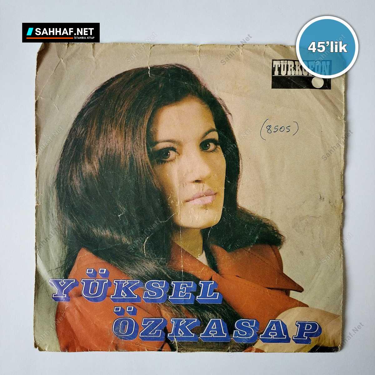 YÜKSEL ÖZKASAP - Beni Yakma Gel Sevgilim - Yükledin Üstüme Bu Gamı Felek - 45lik Plak 1 YÜKSEL ÖZKASAP - Beni Yakma Gel Sevgilim - Yükledin Üstüme Bu Gamı Felek - 45lik Plak