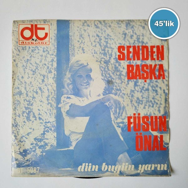 FÜSUN ÖNAL - Aman Efem - Dün Bugün Yarın - 45lik Plak 57 FÜSUN ÖNAL – Aman Efem – Dün Bugün Yarın – 45lik Plak