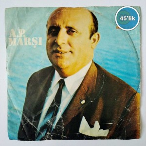 A.P. MARŞI - Ap Genel Merkezi - 45lik Plak 8 A.P. MARŞI – Ap Genel Merkezi – 45lik Plak