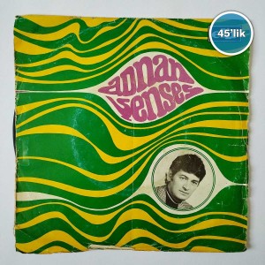 ADNAN ŞENSES - Kırarsa Dost Kırarmış - Aşkın Kaderim Oldu - 45lik Plak