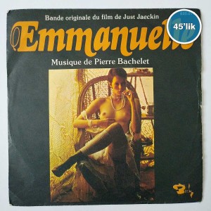 EMMANUELLE - Emmanuelle - Emmanuelle In Thailand - 45lik Plak