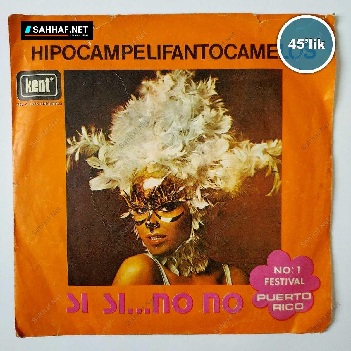 HIPOCAMPELIFANTOCAMELOS - Si Si - No No - 45lik Plak 1 HIPOCAMPELIFANTOCAMELOS - Si Si - No No - 45lik Plak