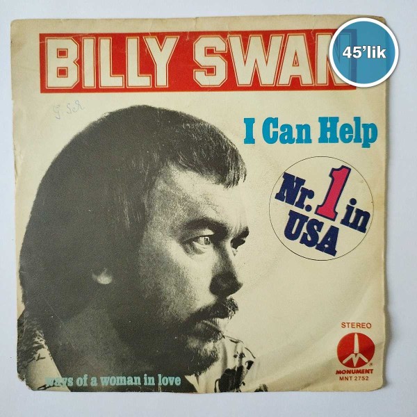 BILLY SWAN - I Can Help You - Ways Of A Woman In Love - 45lik Plak 47 BILLY SWAN – I Can Help You – Ways Of A Woman In Love – 45lik Plak