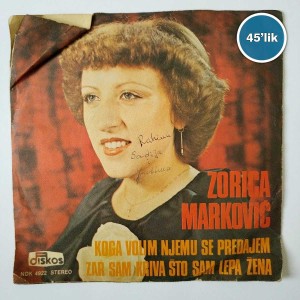 ZORICA MARKOVIC - Koga Volim Njemu Se Predajem - Zar Sam Kriva Sto Sam Lepa Zena - 45lik Plak