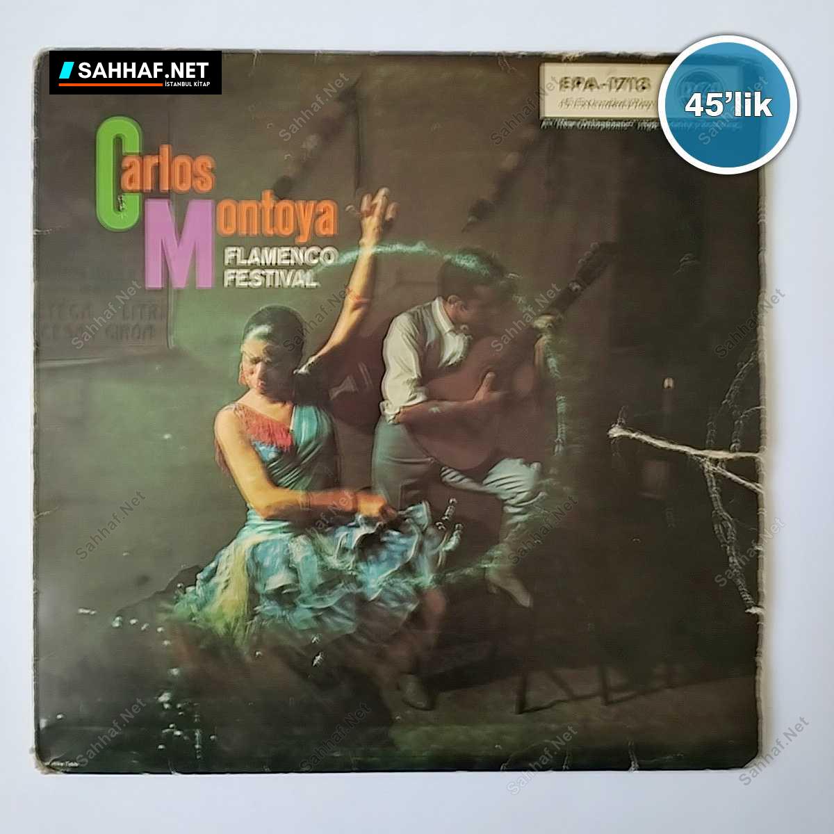 CARLOS MONTOYA - Flamenco Festival - 45lik Plak 1 CARLOS MONTOYA - Flamenco Festival - 45lik Plak