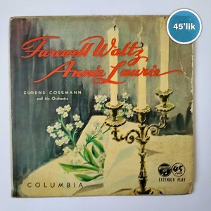 EUGENE COSSMAN AND HIS ORCHESTRA - Farewell Waltz - Annie Laurie - 45lik Plak