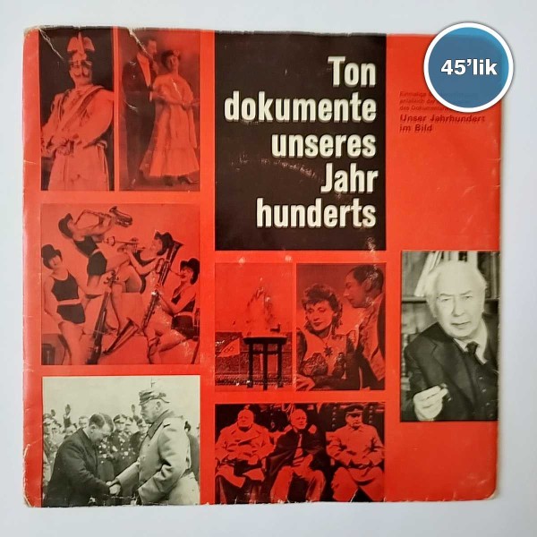 TON DOKUMENTE UNSERES JAHR HUNDERTS - - 45lik Plak 41 TON DOKUMENTE UNSERES JAHR HUNDERTS – – 45lik Plak