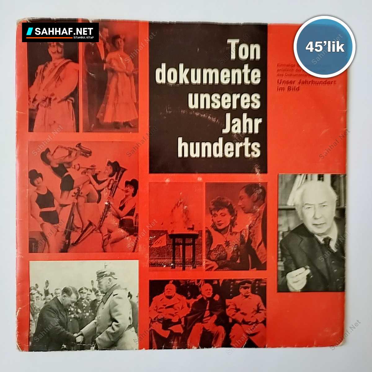 TON DOKUMENTE UNSERES JAHR HUNDERTS - - 45lik Plak 1 TON DOKUMENTE UNSERES JAHR HUNDERTS - - 45lik Plak