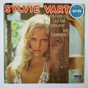 SYLVİE VARTAN - La Lettre - Quest-ce Qui Fait Pleurer Les - 45lik Plak