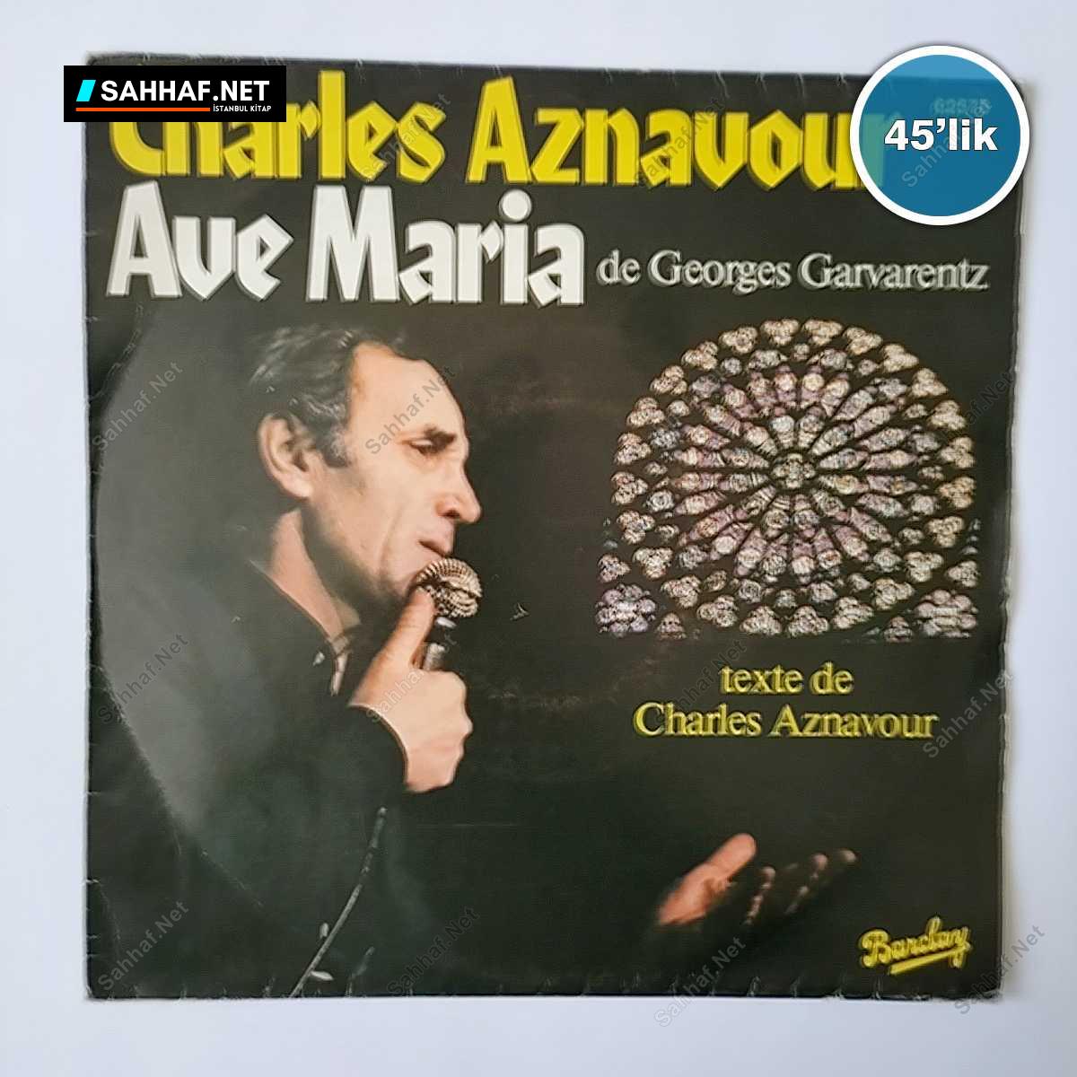 CHARLES AZNAVAOUR - Ave Maria - 45lik Plak 1 CHARLES AZNAVAOUR - Ave Maria - 45lik Plak