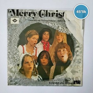 MERRY CHRISTMAS - Süber Die Glocken Nie Klingen - Tu Scendi Dalle Stelle - 45lik Plak