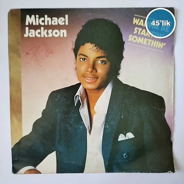 MICHAEL JACKSON - Wanna Be Startin Somethin - Rock With You - 45lik Plak 50 MICHAEL JACKSON – Wanna Be Startin Somethin – Rock With You – 45lik Plak