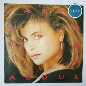 PAULA ABDUL - Cold Hearted - One Or The Other - 45lik Plak